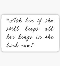 "Ask her if she still keeps all her kings in the back row." Sticker