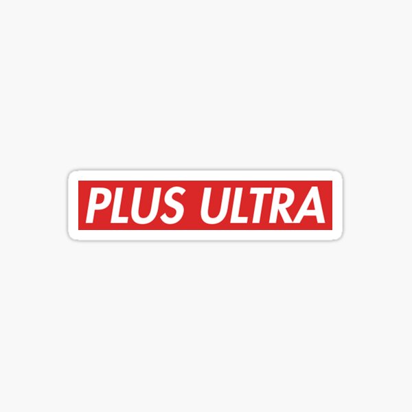 Plus Ultra - MHA Pegatina