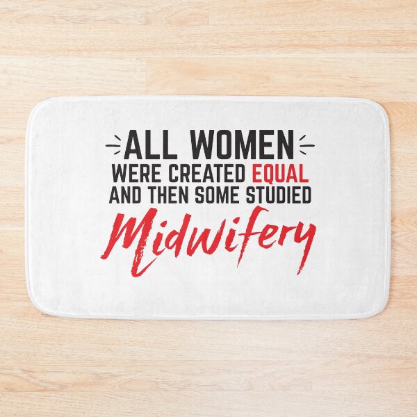 Item preview, All women were created equal then some studied Midwifery designed and sold by jazzydevil.