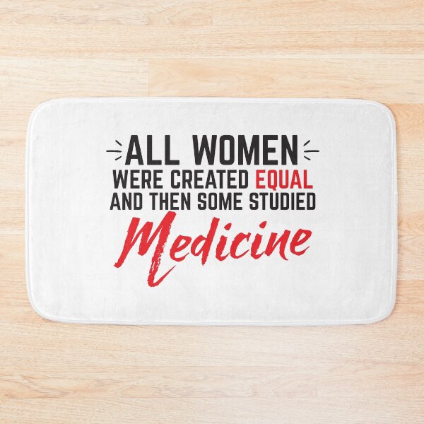 Item preview, All Women were created equal and then some studied  medicine designed and sold by jazzydevil.