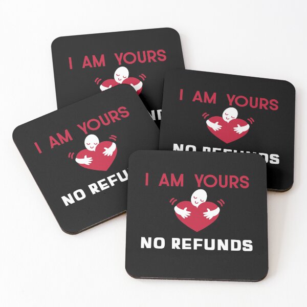 Item preview, I'm yours, no refunds designed and sold by dreamofdenim.