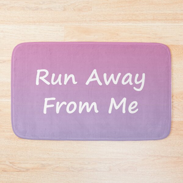 Item preview, Run Away From Me designed and sold by mwcannon.