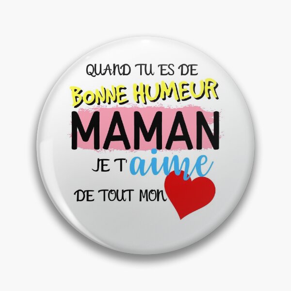 Item preview, Mom, when you're in a good mood, I love you with all my heart designed and sold by nellylebrun.