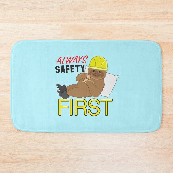 Item preview, Always SAFETY first with sloth and safety hat designed and sold by jazzydevil.