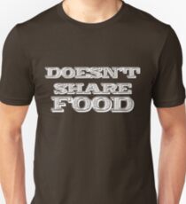 Joey Doesn't Share FOOD!!1 Unisex T-Shirt