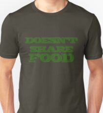Joey Doesn't Share FOOD!!1 (green) Unisex T-Shirt