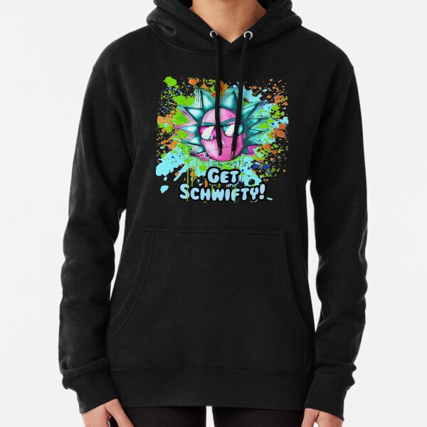 funny get schwifty Pullover Hoodie