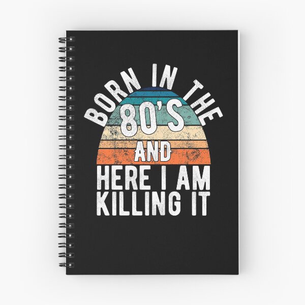 Item preview, Born In The 80s And Here I Am Killing It Retro Birthday Gift designed and sold by T-minus.