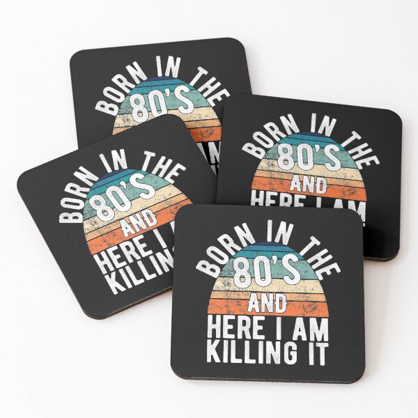 Item preview, Born In The 80s And Here I Am Killing It Retro Birthday Gift designed and sold by T-minus.