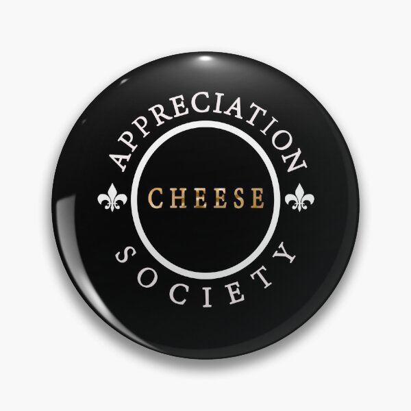 Item preview, Cheese Appreciation Society  designed and sold by iamhewho.