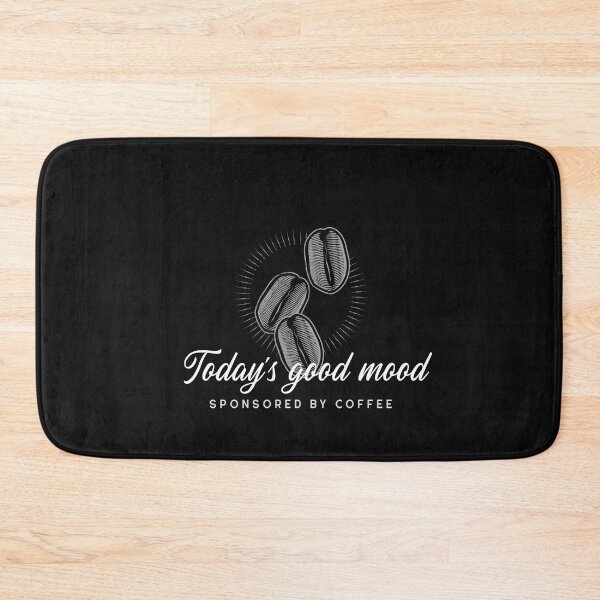 Item preview, Today's good mood is sponsored by coffee designed and sold by RPHDesigns.