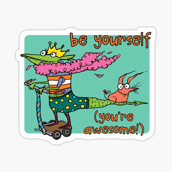 Be Yourself Sticker
