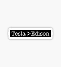 Tesla > Edison Sticker