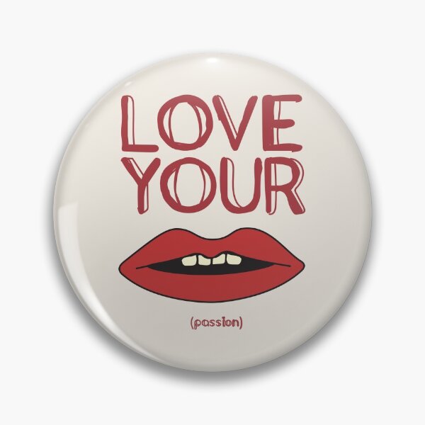 Item preview, Love your passion designed and sold by camertone.