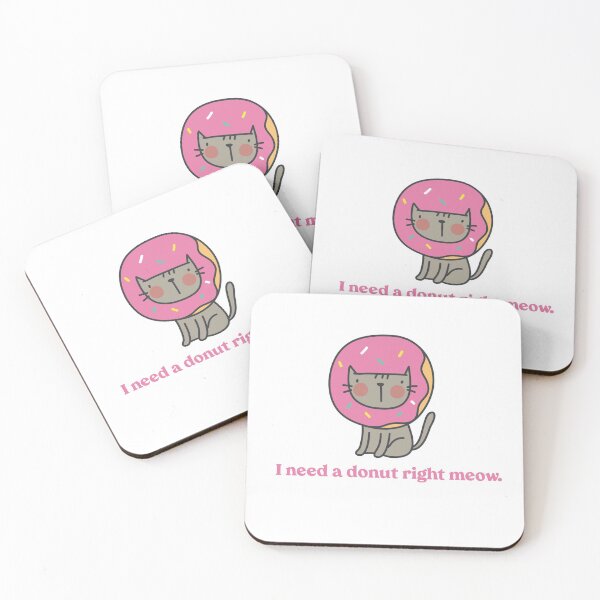 Item preview, I Need a Donut Right Meow designed and sold by gsproductsgs.