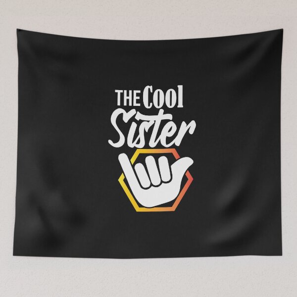 Item preview, The cool Sister! designed and sold by Cutebutfunny.