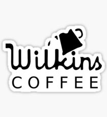 Wilkins coffee sticker Sticker