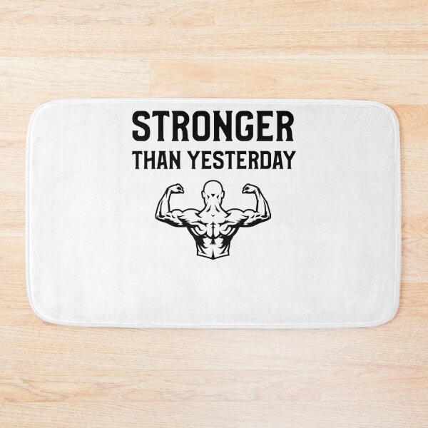 Item preview,  Stronger than yesterday Bodybuilding designed and sold by RPHDesigns.