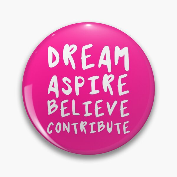 Item preview, Dream, Aspire, Believe, Contribute | Life | Quotes | Pink designed and sold by Wintre2.