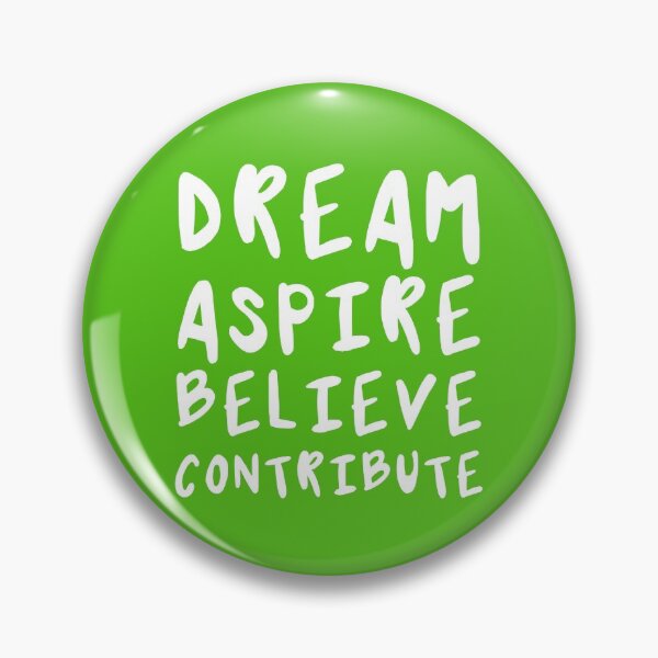 Item preview, Dream, Aspire, Believe, Contribute | Life | Quotes | Green designed and sold by Wintre2.