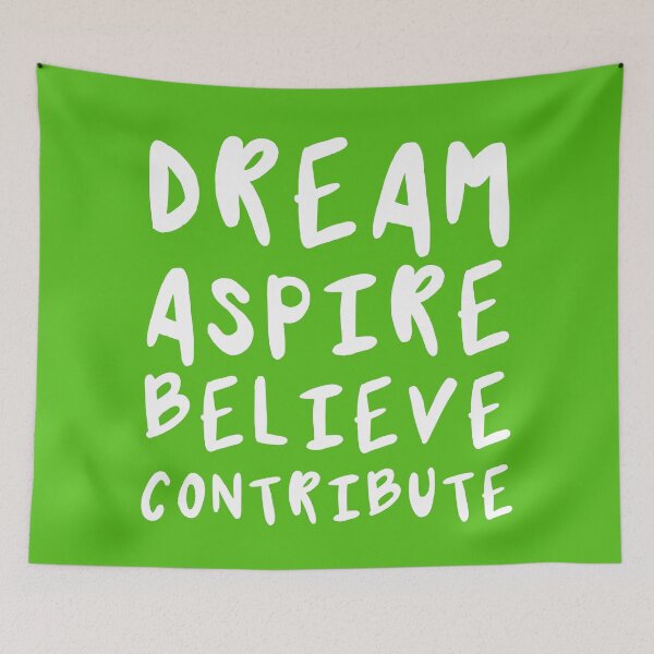 Item preview, Dream, Aspire, Believe, Contribute | Life | Quotes | Green designed and sold by Wintre2.