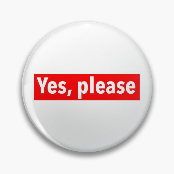 Item preview, Yes, please designed and sold by weavernap.
