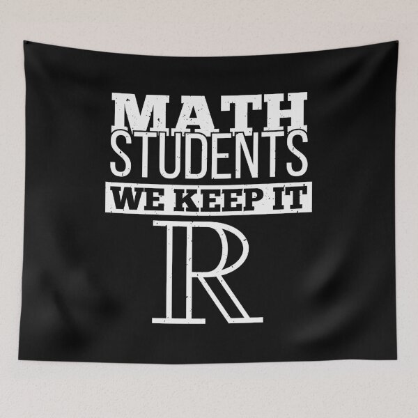 Item preview, Math Students Keep It Real Funny Mathematician product designed and sold by jakehughes2015.