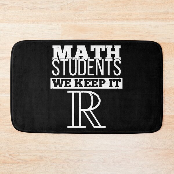 Item preview, Math Students Keep It Real Funny Mathematician product designed and sold by jakehughes2015.