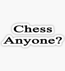 Chess Anyone? Sticker