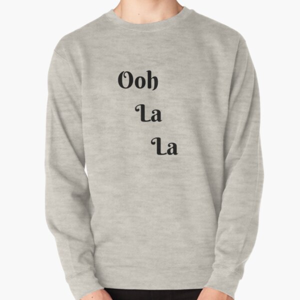 oh la la sweatshirt