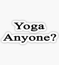 Yoga Anyone? Sticker