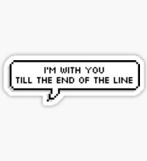 End Of The Line Sticker