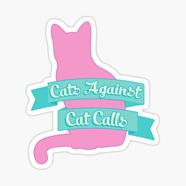 Cats Against Cat Calls Pastel Sticker