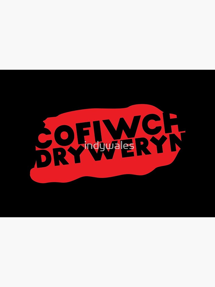 Cofiwch Dryweryn, Graffiti, Cymru, Treweryn by indywales