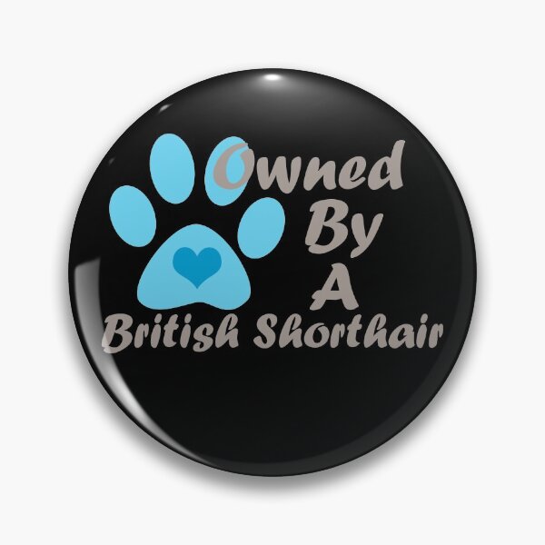 Item preview, Owned By A British Shorthair - Blue designed and sold by Tiggs-designs.