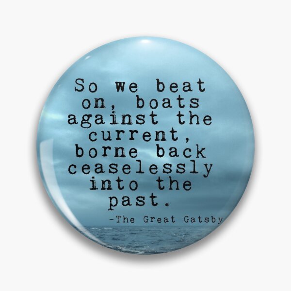 Item preview, So we beat on - Gatsby quote on the dark ocean designed and sold by peggieprints.