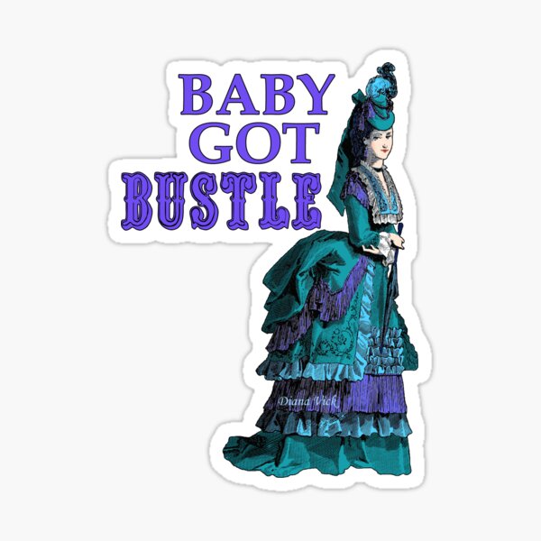 Bustle Sticker Sticker