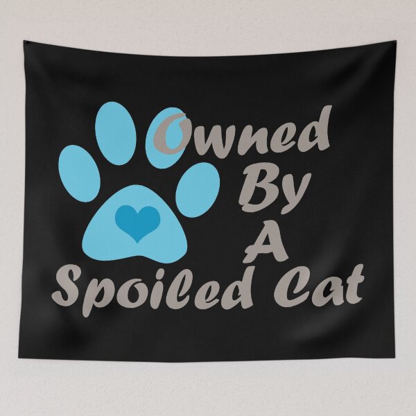 Item preview, Owned By A Spoiled Cat - Blue designed and sold by Tiggs-designs.