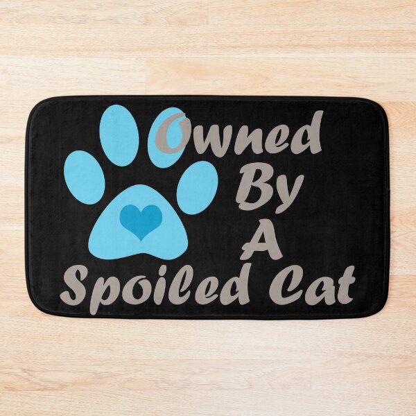 Item preview, Owned By A Spoiled Cat - Blue designed and sold by Tiggs-designs.