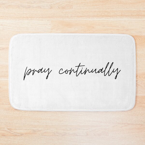 Item preview, pray continually designed and sold by LeighAnne64.