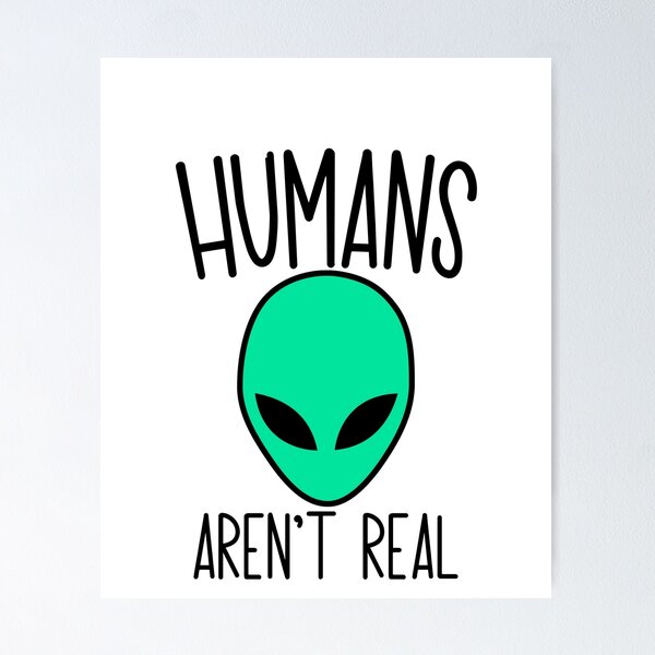 Item preview, Humans Aren't Real Funny Alien Head Conspiracy Abduction Gear designed and sold by DynamicDesign.