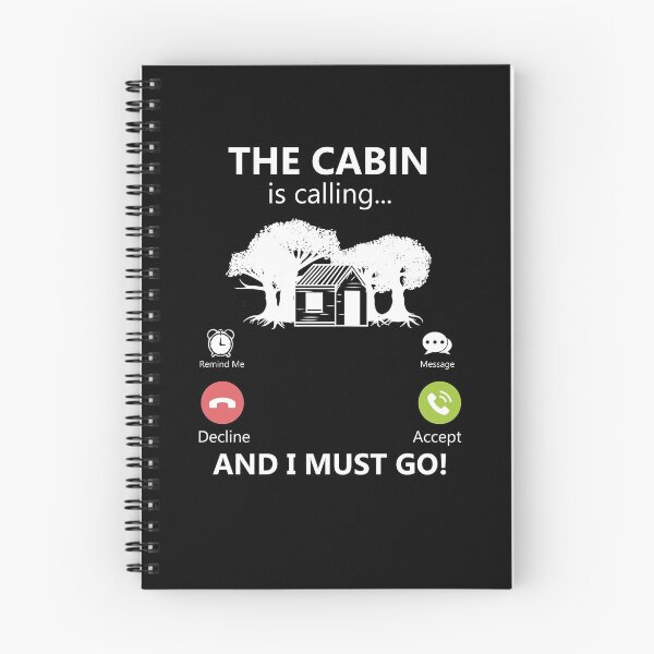Item preview, The Cabin Is Calling And I Must Go Outdoors National Park Gear designed and sold by DynamicDesign.