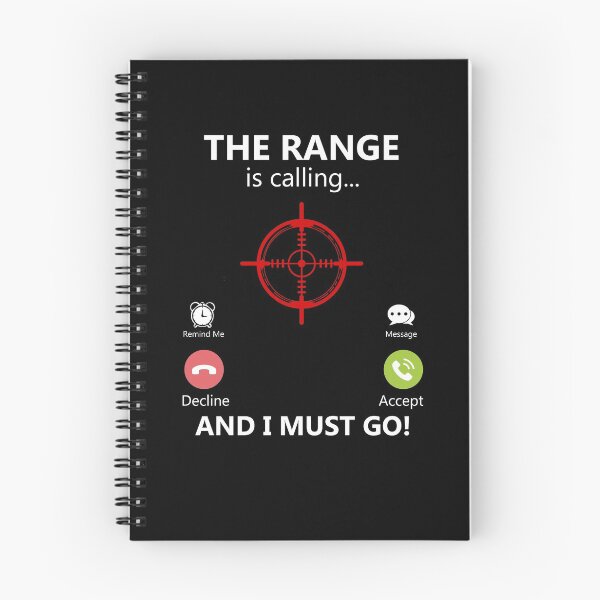 Item preview, Rifle Range Is Calling And I Must Go Shooting Range Hunter Gear designed and sold by DynamicDesign.