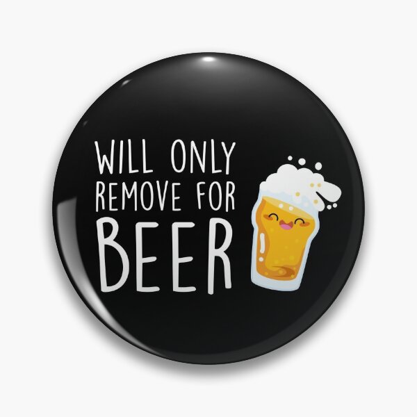 Item preview, Will Only Remove For Beer : Sarcastic, Funny , Social Distancing, Quarantine, Wine Lover designed and sold by Tweizy.