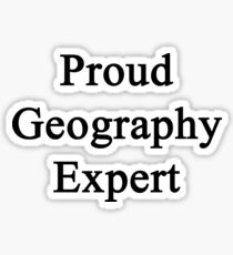 Proud Geography Expert Sticker