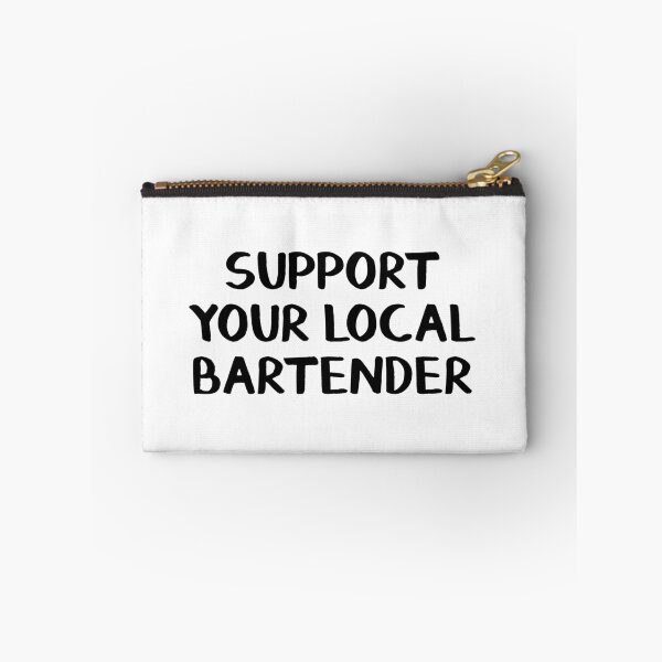 Item preview, Support your local bartender designed and sold by allthetees.