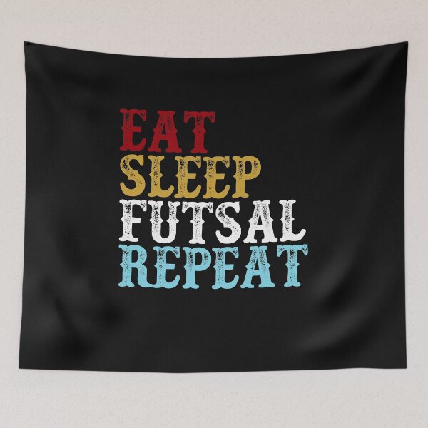 Item preview, Eat Sleep Futsal Repeat: Funny Foot Gift Idea designed and sold by cutitoutsir.
