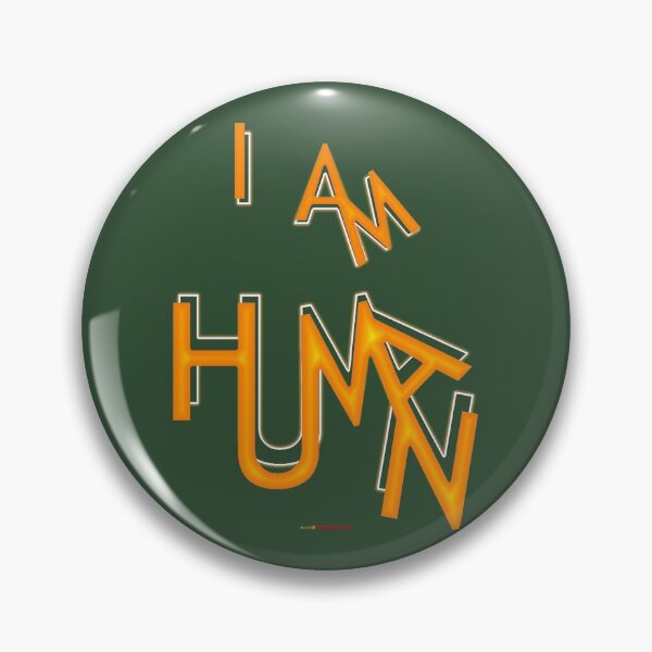 Item preview, I Am Human Design designed and sold by muz2142.