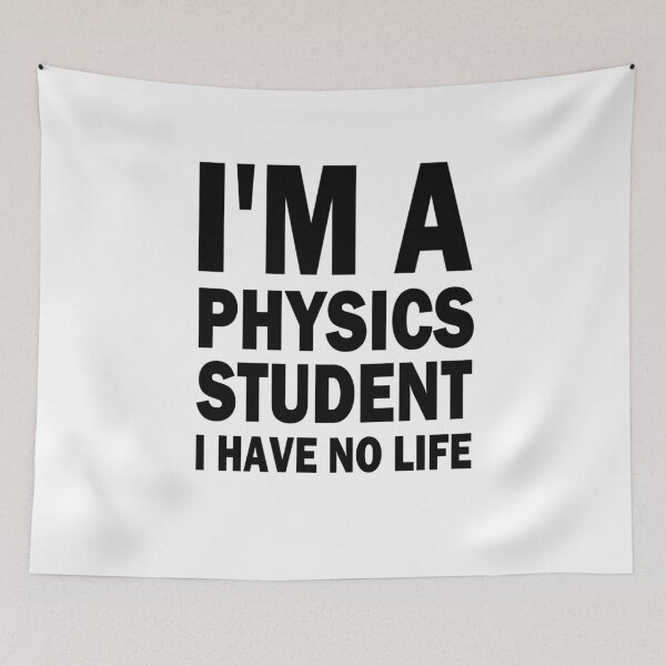 Item preview, Physics student physicist no life science nerd designed and sold by LeMuesch.
