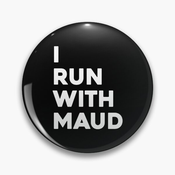 Item preview, I Run With Maud | #RunWithMaud designed and sold by NeoMundo.